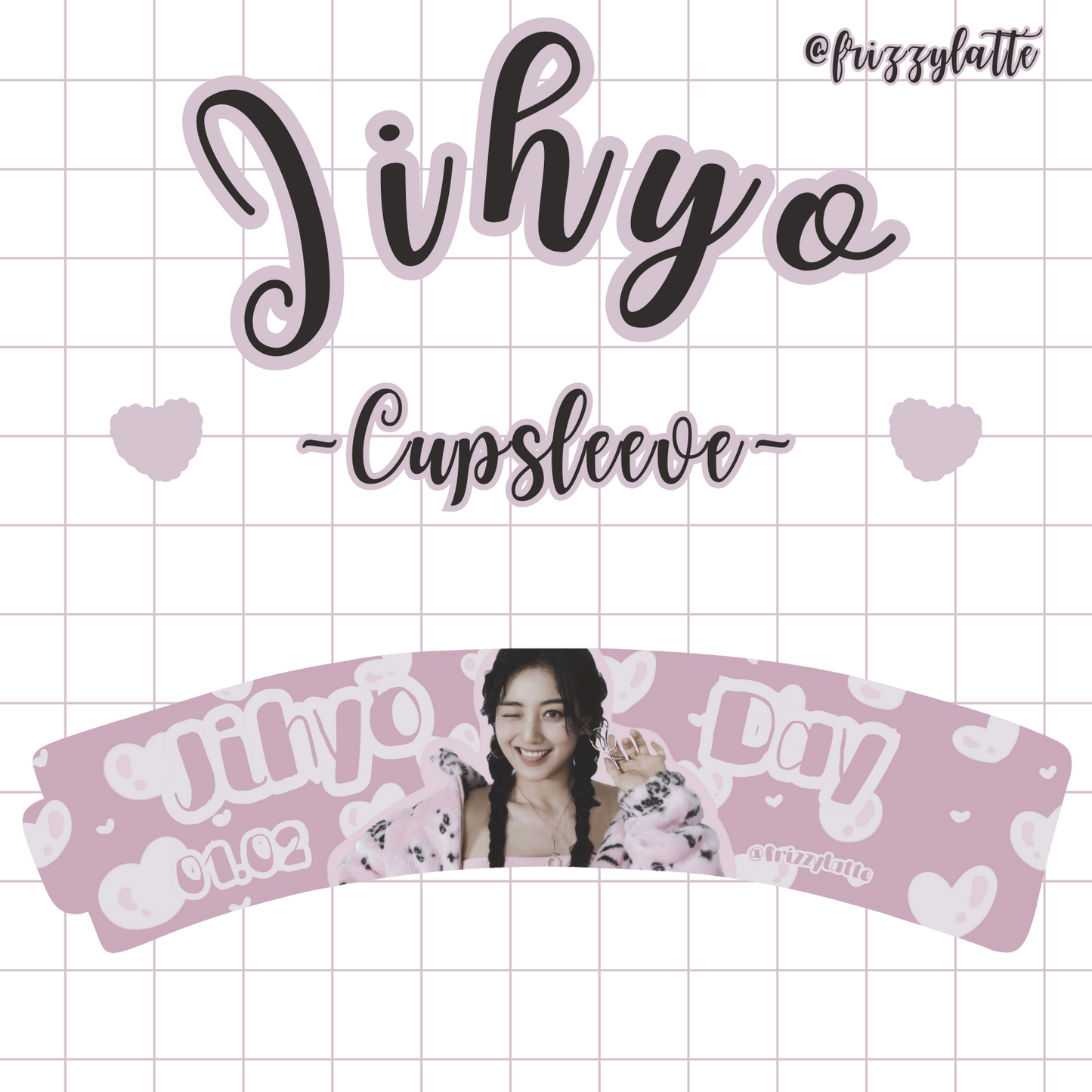 TWICE Jihyo Cupsleeve Event Pack and Cupsleeve